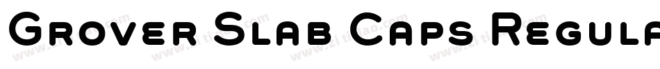 Grover Slab Caps Regular字体转换